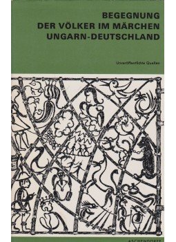 Erdész Sándor - Begegnung der Völker im Märchen Erdész Sándor - Begegnung der Völker im Märchen, 1971 antikvár könyv