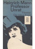 Mann, Heinrich - Professor Unrat