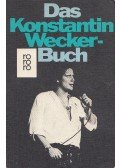Wecker, Konstantin,Schroeder, Bernd - Das Konstantin Wecker-Buch
