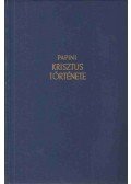 Papini, Giovanni - Krisztus története