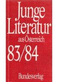 Weigel, Hans - Junge Literatur aus Österreich 83/84