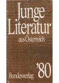Weigel, Hans - Junge Literatur aus Österreich '80