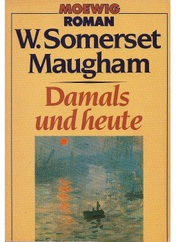 Maugham, W. Somerset - Damals und heute Maugham, W. Somerset - Damals und heute, München 1982 antikvár könyv