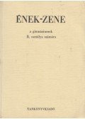 Fasang Árpád,Németh Kálmán,Ugrin Gábor - Ének-zene a gimnáziumok II. osztálya számára