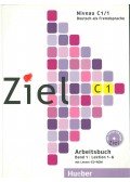 Rosa-Maria Dallapiazza,Sandra Evans,Roland Fischer,Schümann, Anja,Maresa Winkler - Ziel C1 Arbeitsbuch
