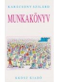 Karácsony Szilárd - Munkakönyv