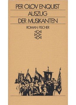 Per Olov ENQUIST - Auszug der Musikanten, Frankfurt 1984 antikvár könyv