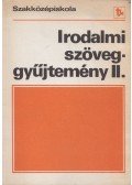 Dr. Mohácsy Károly - Irodalmi szöveggyűjtemény II.