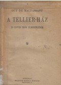 Guy de Maupassant - A Tellier-ház