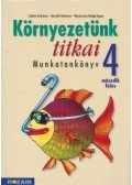 Csókási Andrásné,Horváth Andrásné,Mészárosné Balogh Ágnes - Környezetünk titkai 4. osztály - második félév