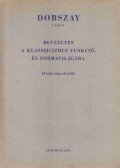 Dobszay László - Bevezetés a klasszicizmus funkció- és formavilágába