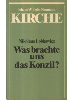 Nikolaus Lobkowicz - Was brachte uns das Konzil?,  1986 antikvár könyv