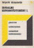 Bánki Erika - Irodalmi szöveggyűjtemény I.