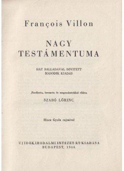Francois Villon - Francois Villon Nagy Testámentuma Francois Villon - Francois Villon Nagy Testámentuma, Budapest 1944 antikvár könyv
