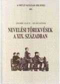 Dombi Alice,Oláh János - Nevelési törekvések a XIX. században