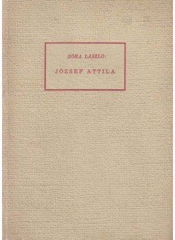 Bóka László - József Attila, Budapest 1947 antikvár könyv