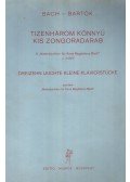 Johann Sebastian Bach,Bartók Béla - Tizenhárom könnyű kis zongoradarab