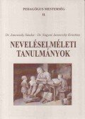 Janowszky Sándor,Nagyné Janowszky Krisztina - Neveléselméleti tanulmányok