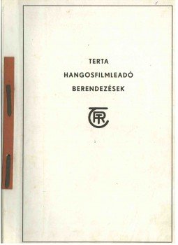  - Terta hangosfilmleadó berendezések, Budapest 1940 antikvár könyv