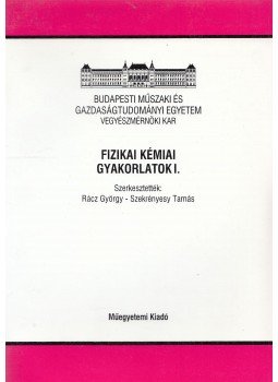 Nagy Lajos György (szerk.), László Krisztina (főszerk.) - Radiokémiai laboratóriumi gyakorlatok, Budapest 1998 antikvár könyv