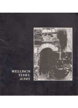  - Wellisch Tehel Judit festőművész kiállítása (dedikált), Szombathely 1990 antikvár könyv