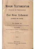 Martin Luther - Novum Testamentum Graece et Germanice / Das Neue Testament griechisch und deutsch