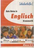 Averil Grieve,Sabine Piatzer - Gute Noten in Englisch / Grammatik