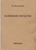 Dr. Bencze Béla - Elsősegélynyújtás