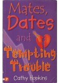 Cathy Hopkins - Mates, Dates and Tempting Trouble
