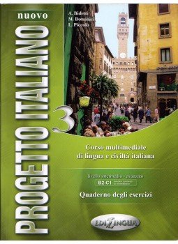 A. Bidetti, M. Dominici, L. Piccolo - Nuovo Progetto italiano 3 Corso multimediale di lingua e civiltá italiana - Quaderno degli esercizi A. Bidetti, M. Dominici, L. Piccolo - Nuovo Progetto italiano 3 Corso multimediale di lingua e civiltá italiana - Quaderno degli esercizi, Roma 2009 antikvár könyv