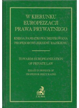 Agnieszka Mikos - W kierunku europeizacji prawa prywatnego Agnieszka Mikos - W kierunku europeizacji prawa prywatnego, Warszawa 2007 antikvár könyv