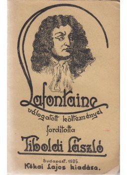Jean De La Fontaine - La Fontaine válogatott költeményei, Budapest 1935 antikvár könyv