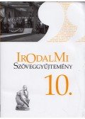 Mohácsy Károly - Irodalmi szöveggyűjtemény 10.