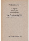 Farkas Tamás,Goreczky László Dr. - Hajóegészségtan