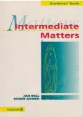 Jan Bell,Roger Gower - Matters Intermediate Students' Book