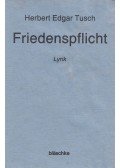Herbert Edgar Tusch - Friedenspflicht