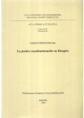TRÓCSÁNYI LÁSZLÓ  - La justice constitutionnelle en Hongrie