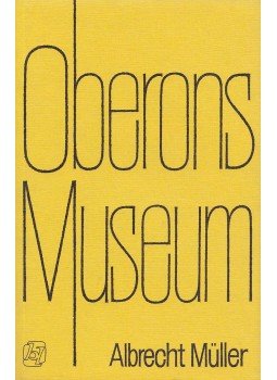 Müller, Albrecht - Oberons Museum Müller, Albrecht - Oberons Museum, St. Michael 1983 antikvár könyv