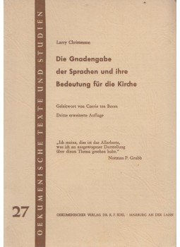 Larry Christenson - Die Gnadengabe der Sprachen und ihre Bedeutung für die Kirche, Marburg 1976 antikvár könyv