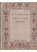 ifj. Wlassics Gyula - Régi fiók (dedikált)