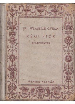 ifj. Wlassics Gyula - Régi fiók (dedikált) ifj. Wlassics Gyula - Régi fiók (dedikált), Budapest 0 antikvár könyv