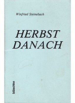 Steinebach, Winfried - Herbst danach, St. Michael 1980 antikvár könyv