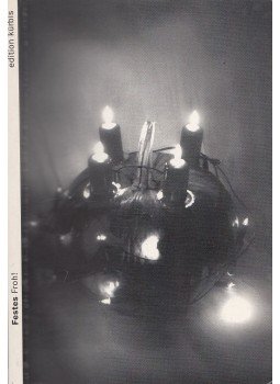 Eichberger, Günter, Petra Ganglbauer, Joachim G. Hammer, Markart, Mike, Pessl, Peter, Pollanz, Wolfgang, Wolfmayr, Andrea - Festes Froh!, Wies 1998 antikvár könyv