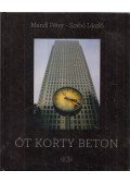 Mandl Péter,Szabó László - Öt korty beton (dedikált)