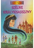 Benedek Elek - Szélike királykisasszony