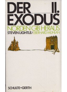 Steve Lightle, Eberhard Mühlan - Der II. Exodus Steve Lightle, Eberhard Mühlan - Der II. Exodus, 1983 antikvár könyv