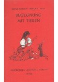 BERGENGRUEN, WERNER,Bender, Hans,Siegfried Lenz - Begegnung mit Tieren