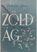 Tamási Áron - Zöld ág