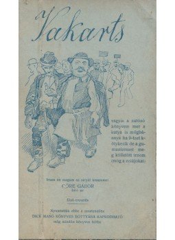 Gárdonyi Géza, Görbe Gábor - Vakarts Gárdonyi Géza, Görbe Gábor - Vakarts, Budapest 1925 antikvár könyv