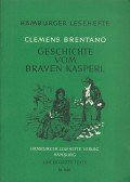 Clemens Brentano - Geschichte vom braven Kasperl und dem schönen Annerl